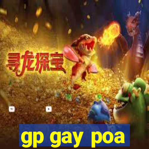gp gay poa